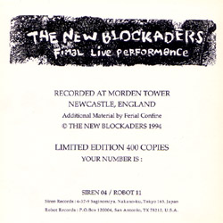 The New Blockaders - Final Live Performance.
